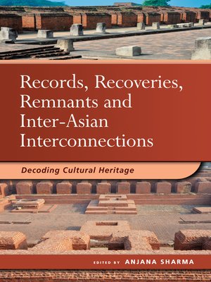 cover image of Records, Recoveries, Remnants and Inter-Asian Interconnections